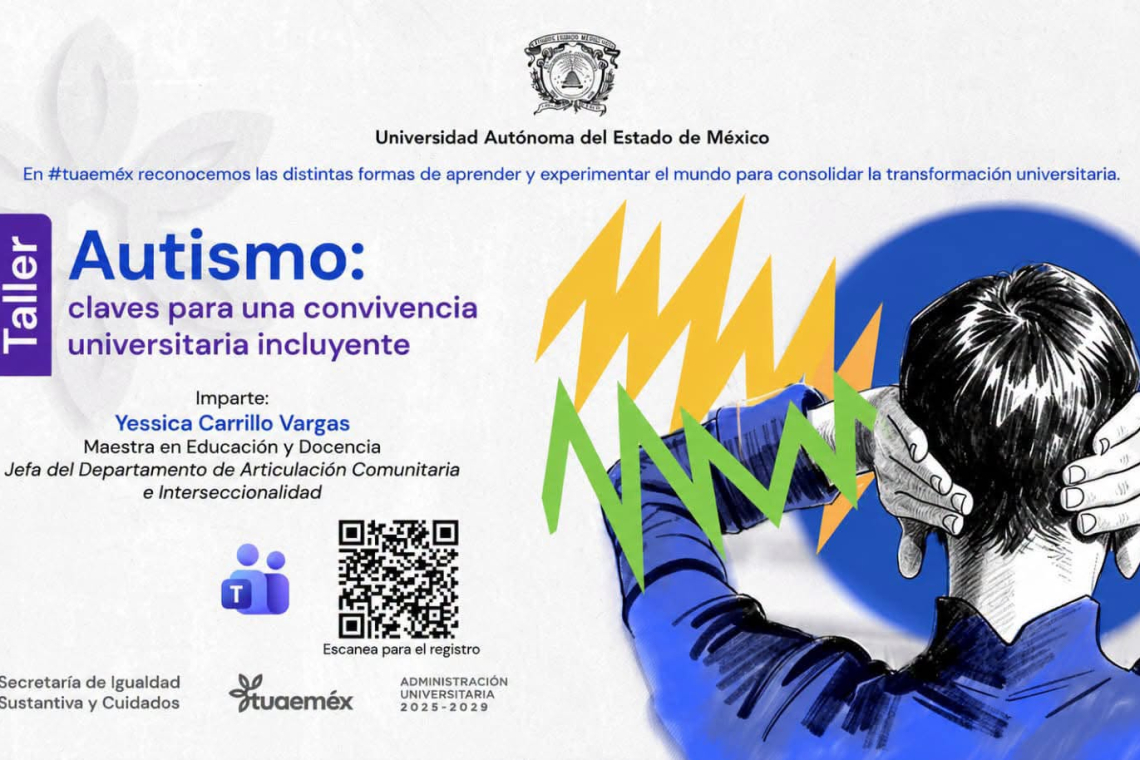 Promueve UAEMéx una convivencia universitaria más incluyente para las personas autistas