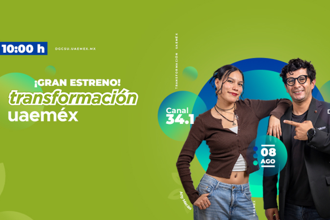 Descubre Transformación UAEMéx
